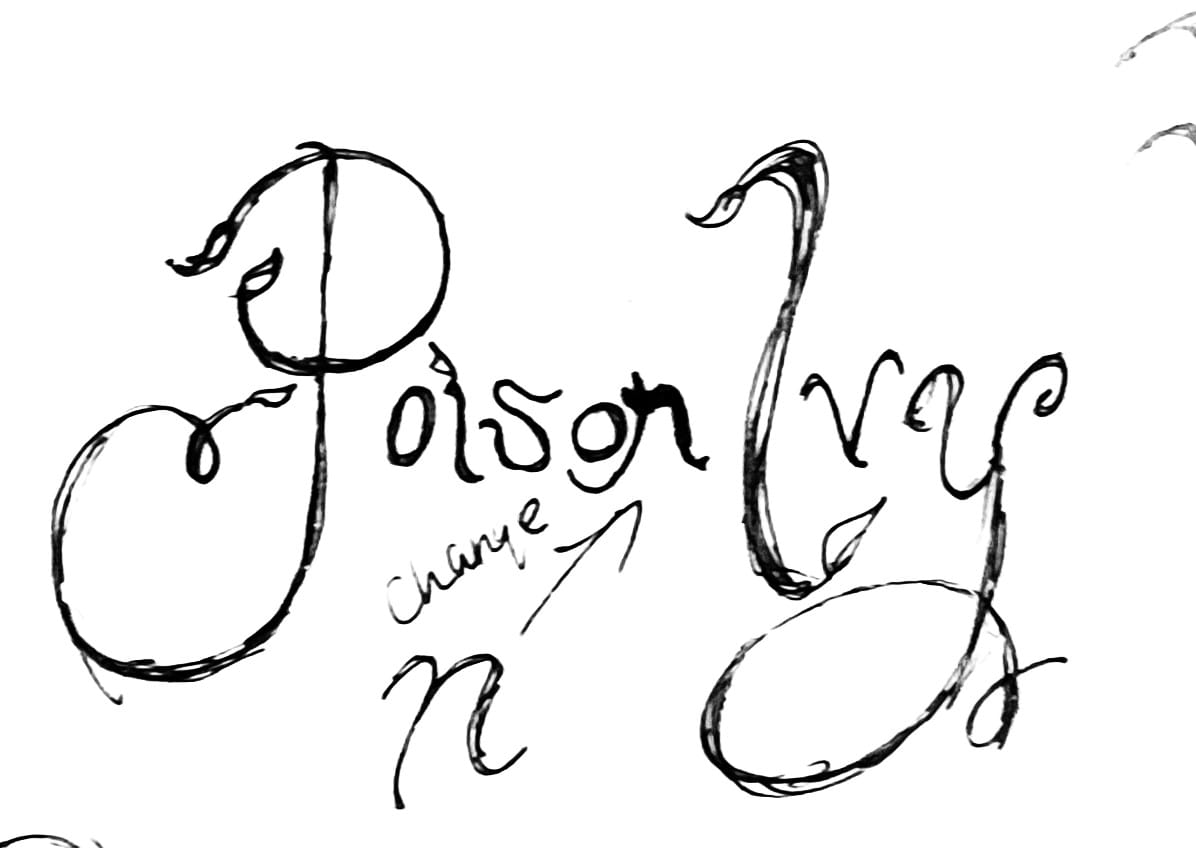 Poison Ivy font sketches.